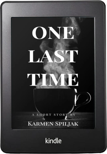 One last time book cover for short story by Karmen Spiljak, backgound a steamy teacup with white smoke coming out of the cup